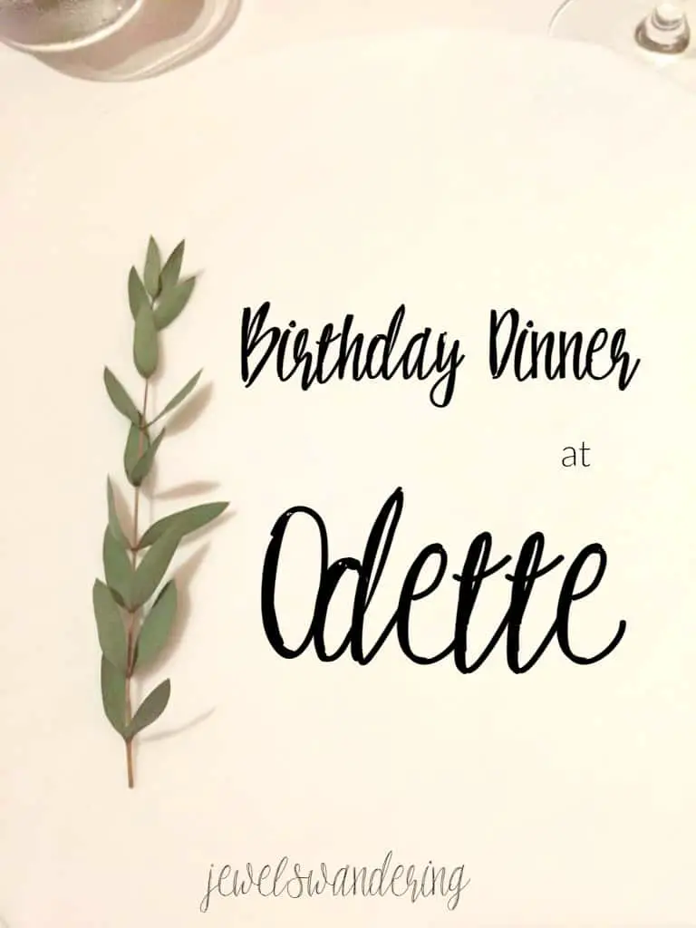 Birthday Dinner Odette